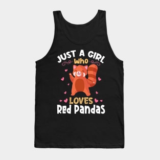 Just a Girl who loves Red Pandas Tank Top